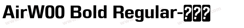 AirW00 Bold Regular字体转换
